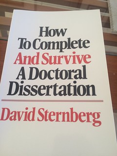 How to Survive and Complete a Dissertation (Sternberg)