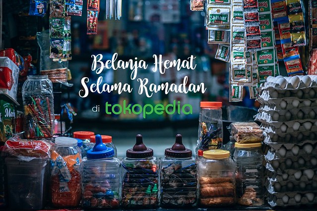 Belanja Hemat Selama Ramadan di Tokopedia | DarlaOct.com